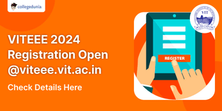 VITEEE 2024 Registration Open @viteee.vit.ac.in; Check Detailed Schedule Below